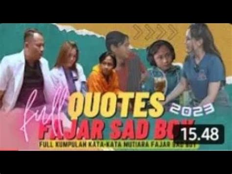 Kumpulan Quotes Gombalan Fajar Sadboy Kata Kata Mutiara Fajar