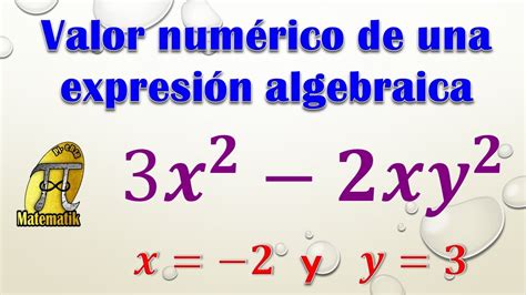 Valor numérico de una expresión algebraica Ejercicio YouTube