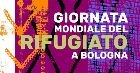 Giornata Mondiale Del Rifugiato A Bologna Cronache Di Ordinario Razzismo