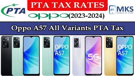 Oppo A57 All Variants PTA Tax In Pakistan January 2025 MKS