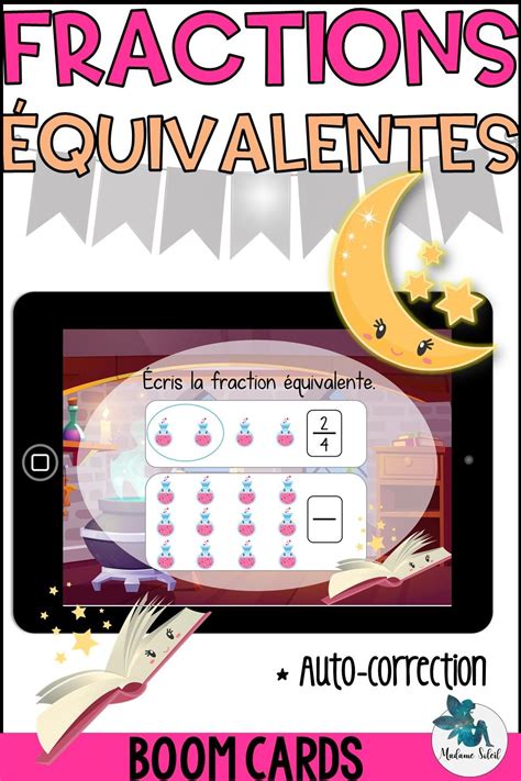 French equivalent fractions Activité mathématique pour travailler les