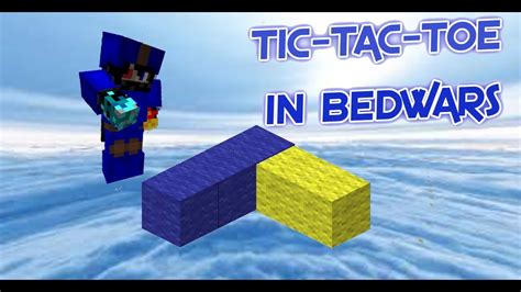 Playing Tic Tac Tac With A Gamer In Minecraft Bedwars Bedwars Series