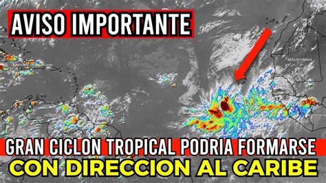 Aviso Importante Gran Huracan Podria Llegar Desde Africa En Los Prox