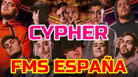 FMS ESPAÑA LA MEJOR CYPHER FMS ESPAÑA REACCIÓN YouTube