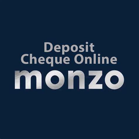 How To Deposit Cheque To Monzo Account Online UK Quickly Unleash