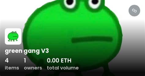 Green Gang V3 Collection Opensea