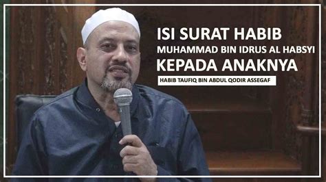 Isi Surat Habib Muhammad Bin Idrus Al Habsyi Kepada Putranya Youtube