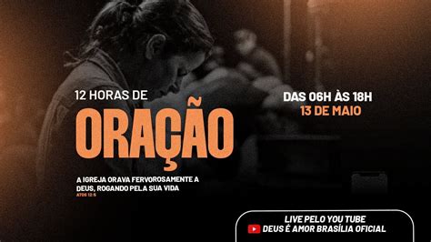 Ipda Ao Vivo Horas De Ora O Atos Youtube