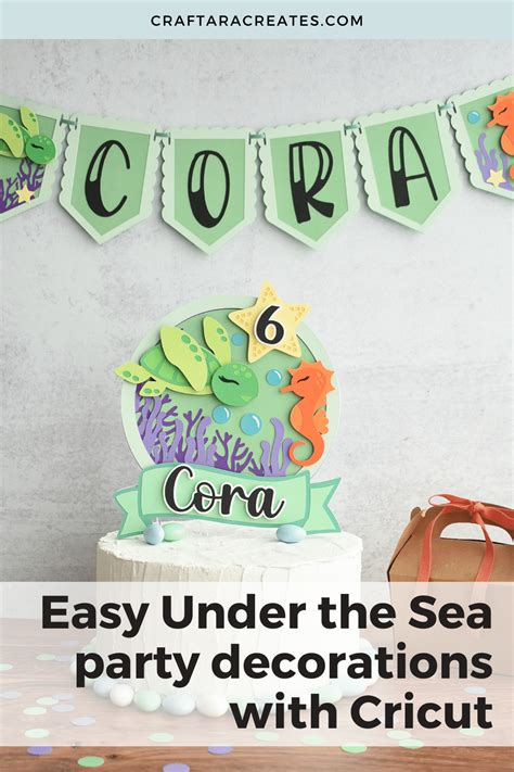 Easy Under The Sea Party Decorations With Cricut Craftara Creates