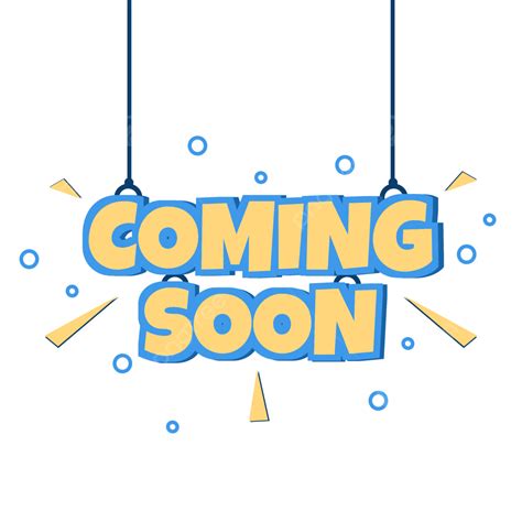 Coming Soon Png Picture Coming Soon Hanging Board With Geometric Shape