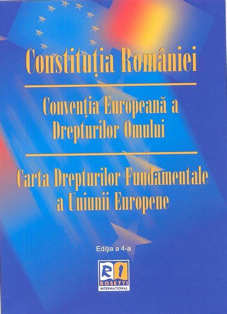 Constitutia Rom Conventia Eur A Drep Omului Carta Drep Fun A