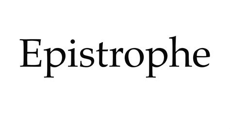 How To Pronounce Epistrophe Youtube