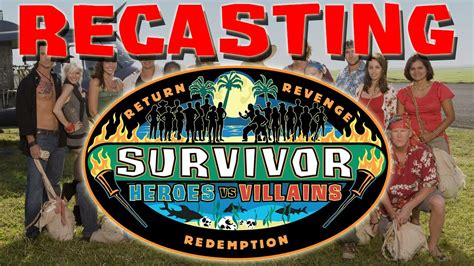 Recasting Survivor Heroes Vs Villains Youtube