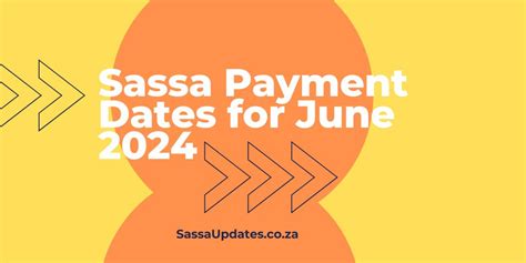 Sassa Payment Dates For June 2024 Za