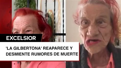 La Gilbertona Reaparece Y Desmiente Rumores De Muerte As Se