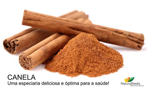 A CANELA TEM GRANDES BENEFÍCIOS PARA A SAÚDE naturalmedis