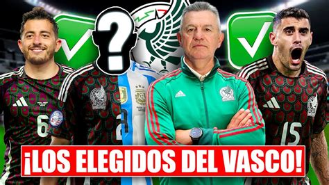 Los Nuevos Jugadores Que El Vasco Estar A Dispuesto Llevar A La