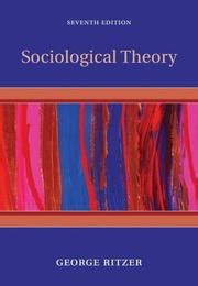 Sociological Theory By George Ritzer Open Library