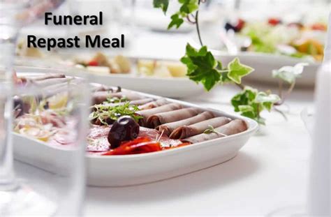 Funeral Repast Definition Customs And Planning The Art Of Condolence