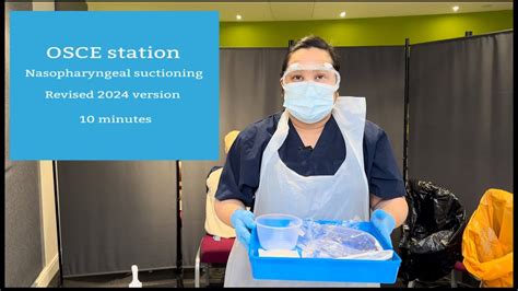 Osce Station Nasopharyngeal Suctioning December Version Youtube