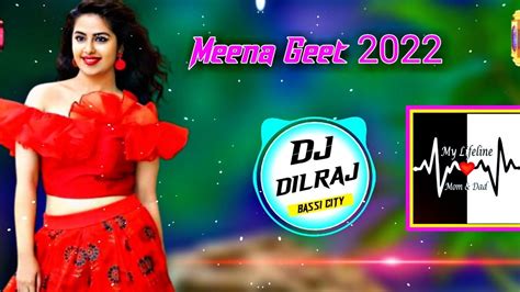 मैं राजी मारो दिल राजी Raju Gomladu New Meena Geet 2022 Dj Remix