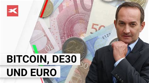 BTC aufwärts DE30 warten auf Fed Euro schwächer Salomons