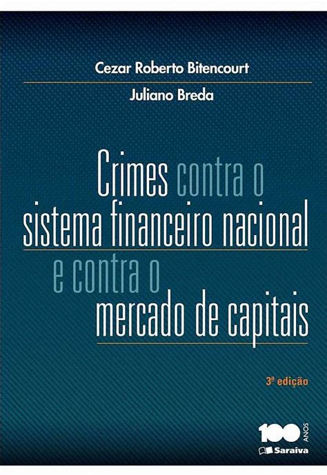 Crimes Contra O Sistema Financeiro Nacional E Contra O Mercado De