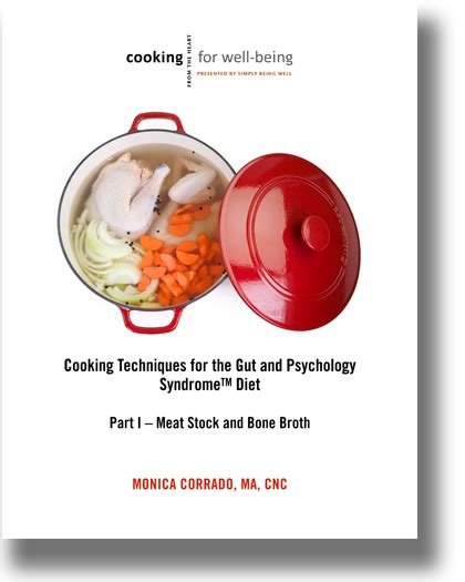 Cooking Techniques For The Gut And Psychology Syndrome Diet Part I