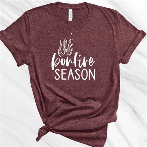 Bonfire Season Shirt Fall Shirt Autumn Shirt Women's | Etsy