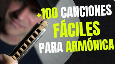 Canciones Faciles Para Principiantes En Armonica Youtube