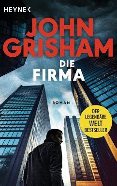 Firma von John Grisham als Taschenbuch bücher de