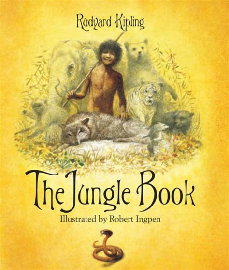 The Jungle Book Sterling Illustrated Classics Series By Rudyard Kipling Robert Ingpen