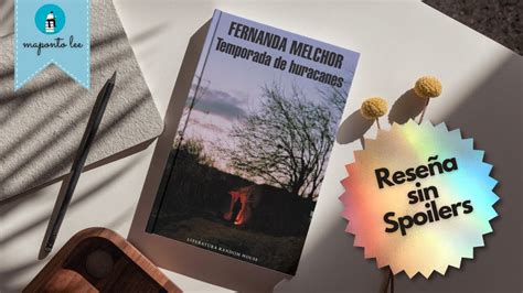 Temporada de Huracanes Fernanda Melchor 2017 Reseña Sin Spoilers