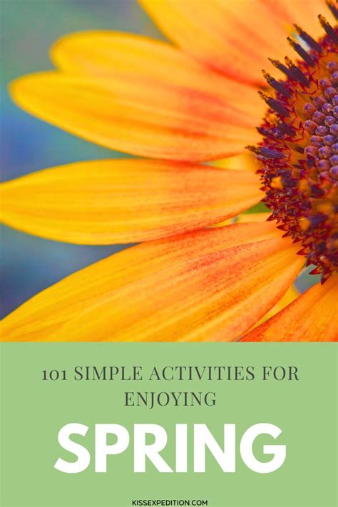 101 Simple Activities for Enjoying the Spring Season | KISS Expedition in 2024 | Starting a ...