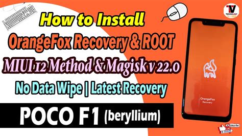 Easy Way To Install Orangefox Recovery Root On Poco F No Data Wipe