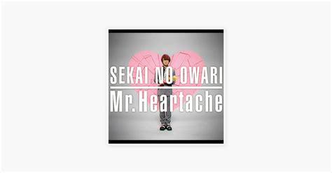 Apple Music Sekai No Owari Mr Heartache Single