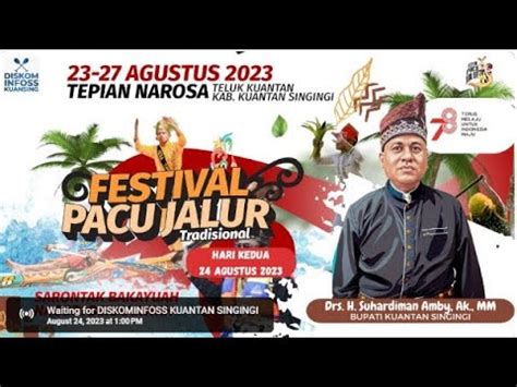 Live Pacu Jalur Hari Kedua Di Tepian Narosa Teluk Kuantan Youtube