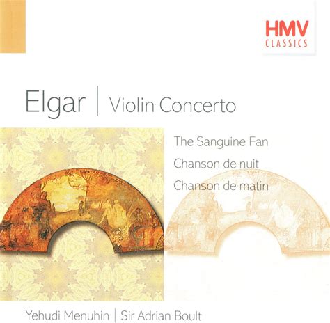 Violin Concerto The Sanguine Fan And More CD Sir Edward Elgar Sir