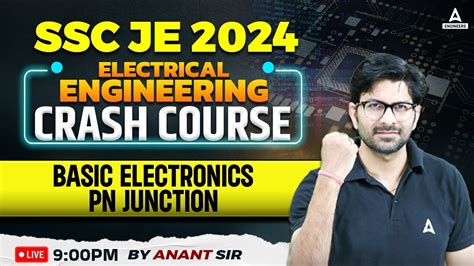 SSC JE 2024 SSC JE Electrical Engineering Classes Basic Electronics