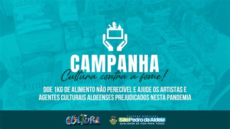 Cultura Lan A Campanha Para Arrecadar Alimentos Em Prol De Artistas