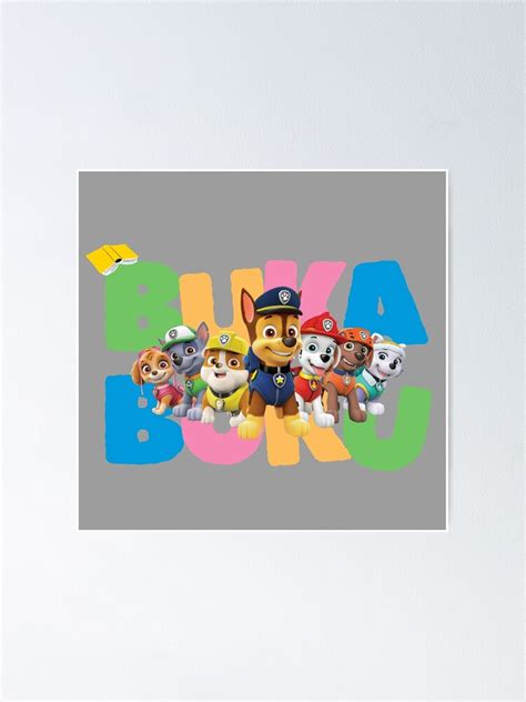 Paw Patrol Tooth Buka Poster For Sale By Samanguru Redbubble