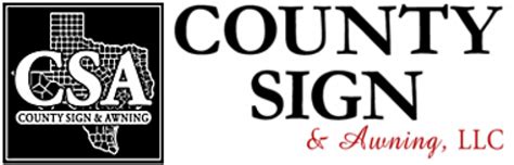 County Sign And Awning Llc Sign Design And Fabrication Kountze Tx