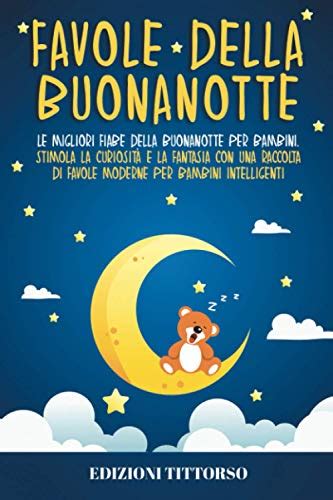 I Migliori Libri Di Fiabe Per Bambini Pap Migliore