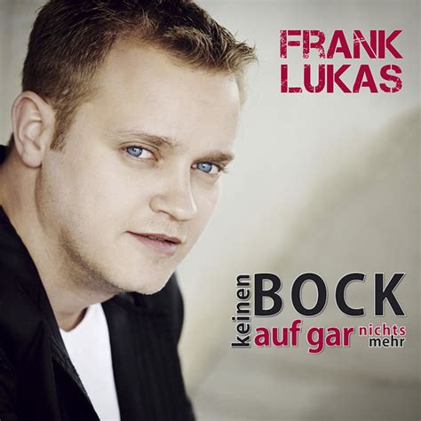 Keinen Bock Auf Gar Nichts Mehr Single By Frank Lukas Spotify