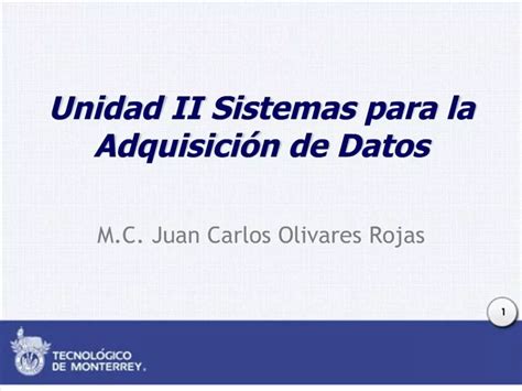 Ppt Unidad Ii Sistemas Para La Adquisici N De Datos Powerpoint