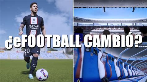 ¿efootball 2023 CambiÓ Con La ActualizaciÓn 2 4 El Nuevo Gameplay Y