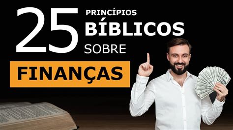 Princ Pios B Blicos Sobre Finan As Que Voc Deveria Conhecer E