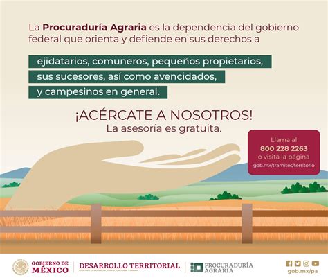 La Procuraduría Agraria Es La Dependencia Del Gobierno Federal Que