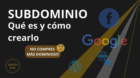 QUÉ es un SUBDOMINIO para que sirve y CÓMO CREAR UN SUBDOMINIO