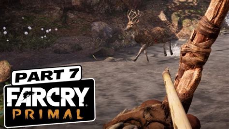 Far Cry Primal Walkthrough Part 7 Hunt Deer Full Gameplay No